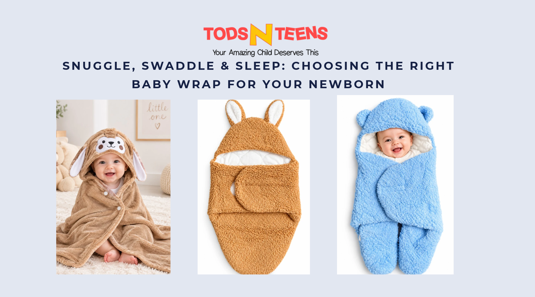 Snuggle, Swaddle & Sleep: Choosing the Right Baby Wrap for Your Newbor