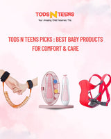 Tods N Teens Picks: Best Baby Products for Comfort & Care