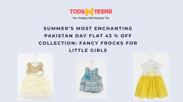 Summer’s Most Enchanting Pakistan Day Flat 43 % off Collection: Fancy Frocks for Little Girls