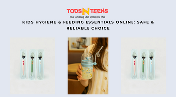 Kids Hygiene & Feeding Essentials Online: Safe & Reliable Choice