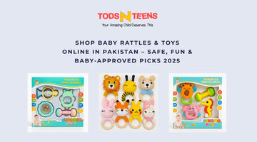 Shop Baby Rattles & Toys Online in Pakistan – Safe, Fun & Baby-Approved Picks 2025